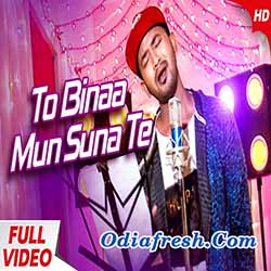 To Bina Mun Suna Te (Satyajeet) Odia Album Song